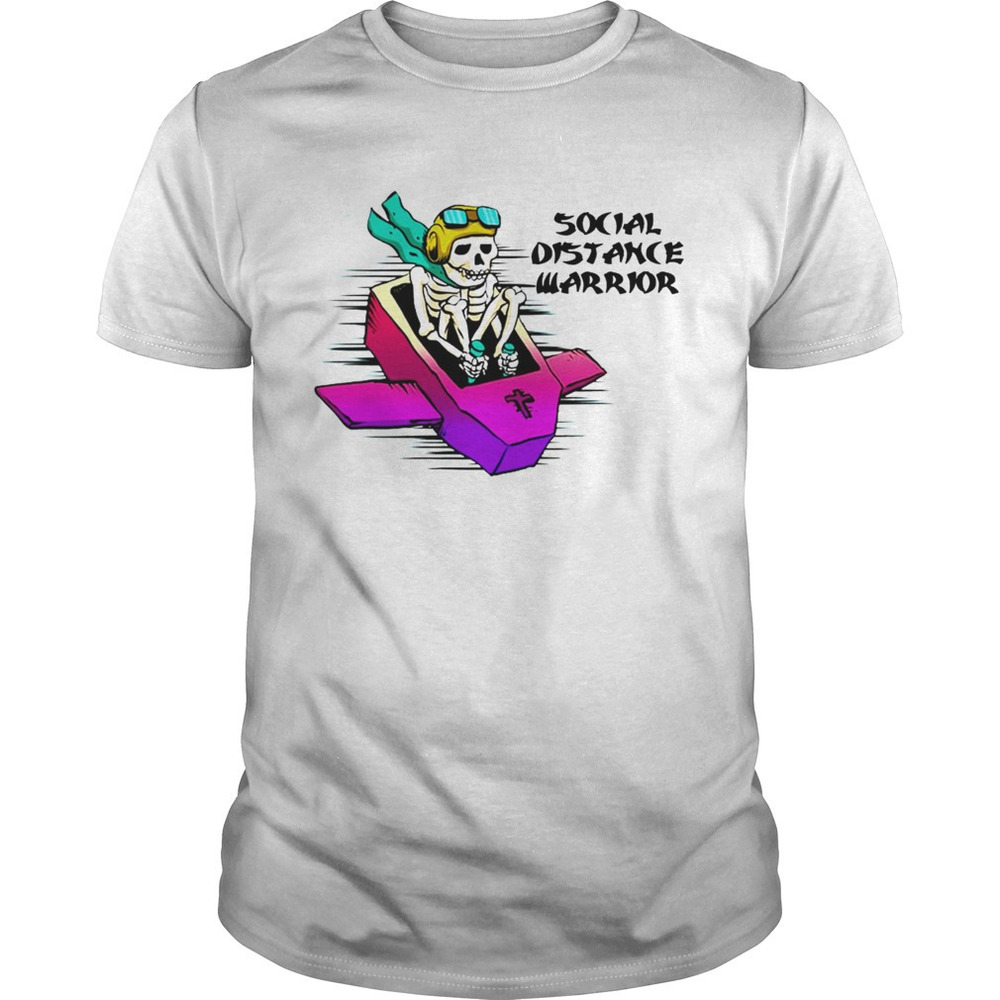 Skeleton Pilot Coffin Social Distance Warrior Shirt